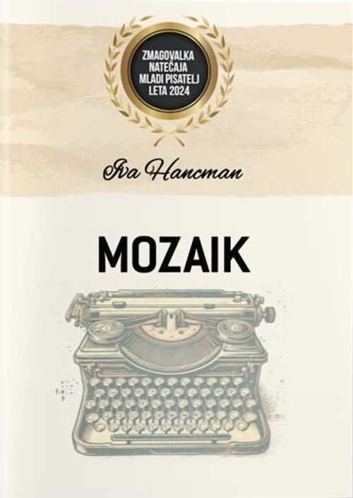 Naslovnica knjige Mozaik avtorice Ive Hancman