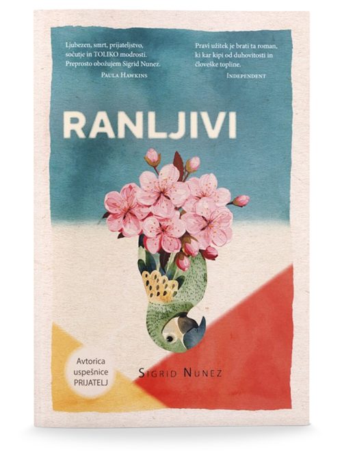 Naslovnica knjige Ranljivi avtorice Sigrid Nunez