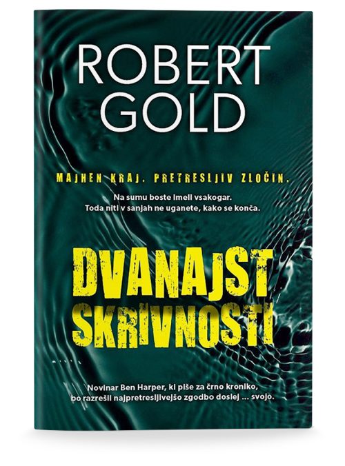 Naslovnica knjige Dvanajst skrivnosti avtorja Roberta Golda