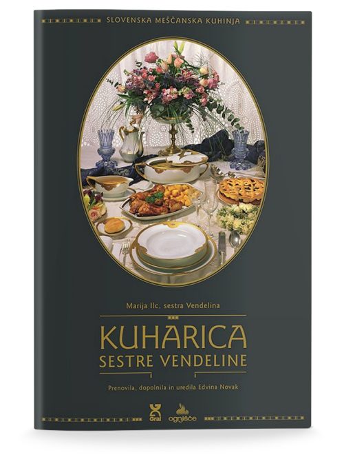 Naslovnica knjige Kuharica sestre Vendeline avtorice Marije Ilc, sestre Vendeline