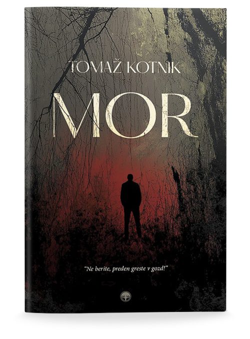 Naslovnica knjige Mor avtorja Tomaža Kotnika