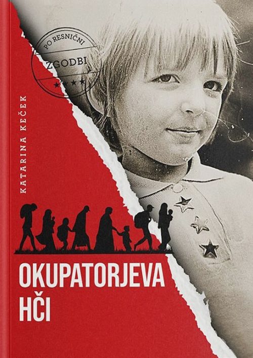 Naslovnica knjige Okupatorjeva hči avtorice Katarine Keček