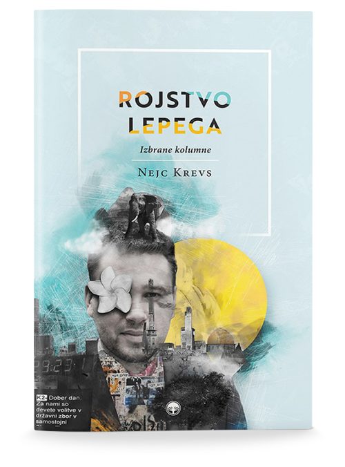 Naslovnica knjige Rojstvo lepega avtorja Nejca Krevsa