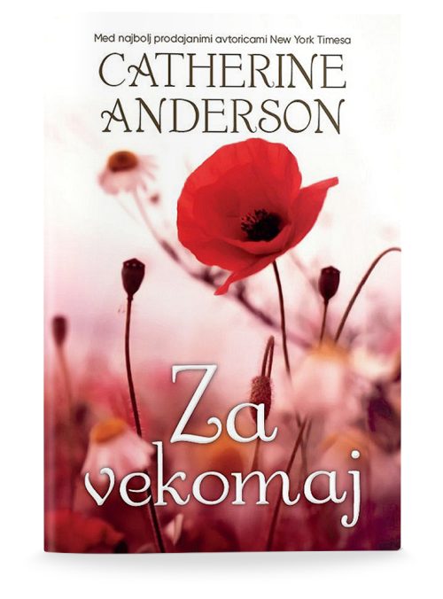 Naslovnica knjige Za vekomaj avtorice Catherine Anderson