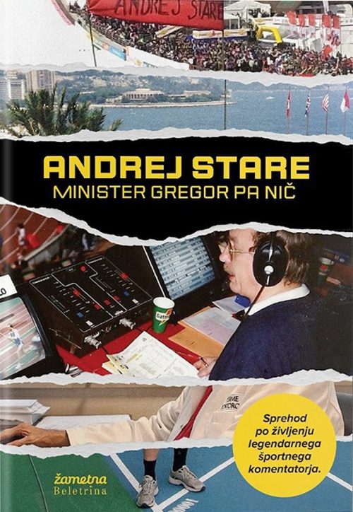 Naslovnica knjige Minister Gregor pa nič avtorja Andreja Stareta