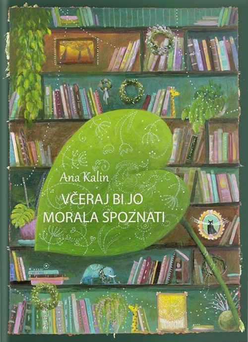 Naslovnica knjige Včeraj bi jo morala spoznati avtorice Ane Kalin