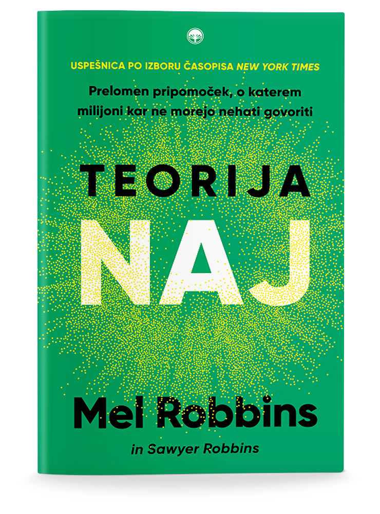 Naslovnica knjige Teorija naj avtorice Mel Robbins