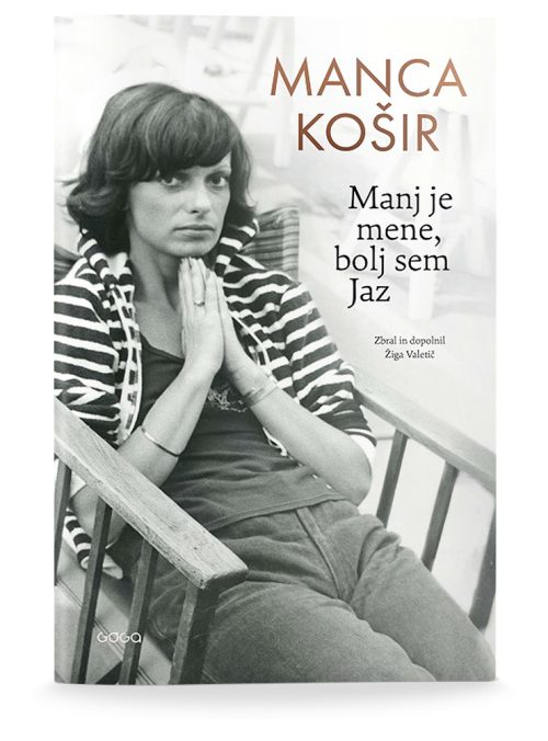 Naslovnica knjige Manj je mene, bolj sem Jaz avtorice Mance Košir