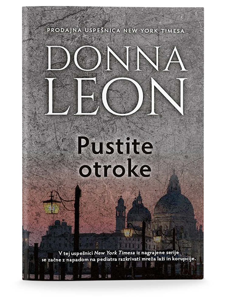 Naslovnica knjige Pustite otroke avtorice Donne Leon