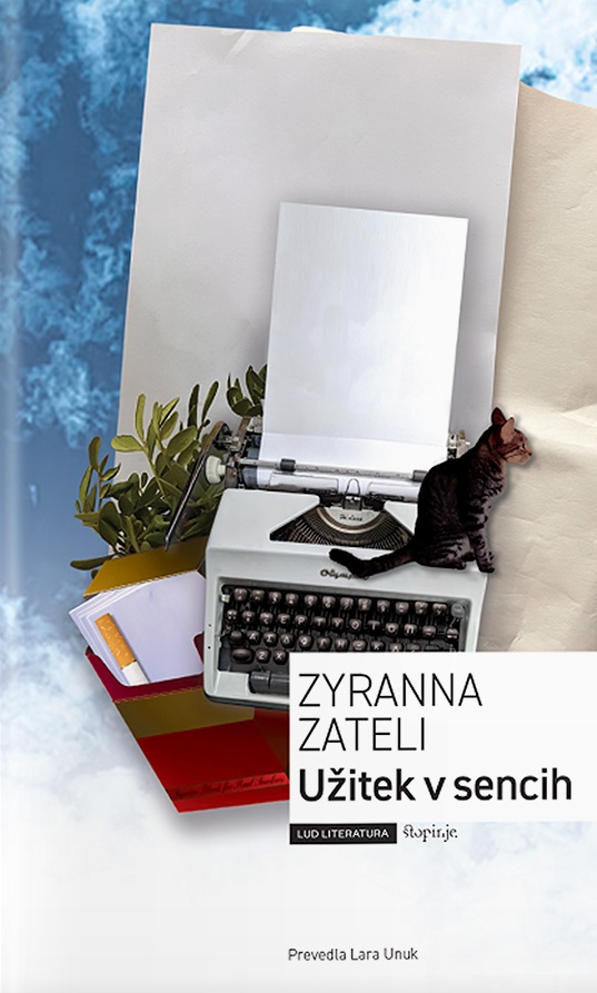 Naslovnica knjige Užitek v sencih avtorice Zyranne Zateli