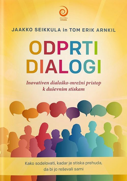 Naslovnica knjige Odprti dialogi avtorjev Jaakka Seikkule in Toma Erika Arnkila