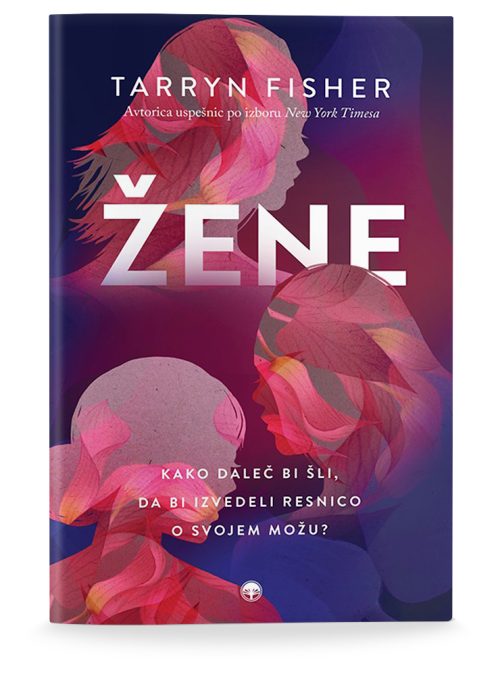 Naslovnica knjige Žene avtorice Tarryn Fisher