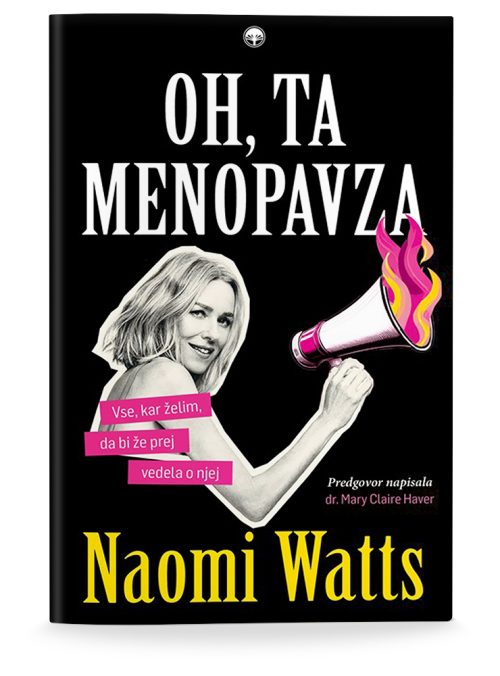 Naslovnica knjige Oh, ta menopavza avtorice Naomi Watts