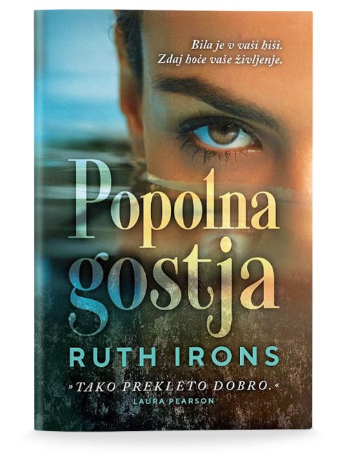 Naslovnica knjige Popolna gostja avtorice Ruth Irons