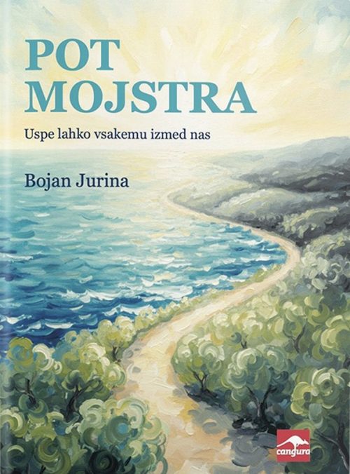 Naslovnica knjige Pot mojstra avtorja Bojana Jurine