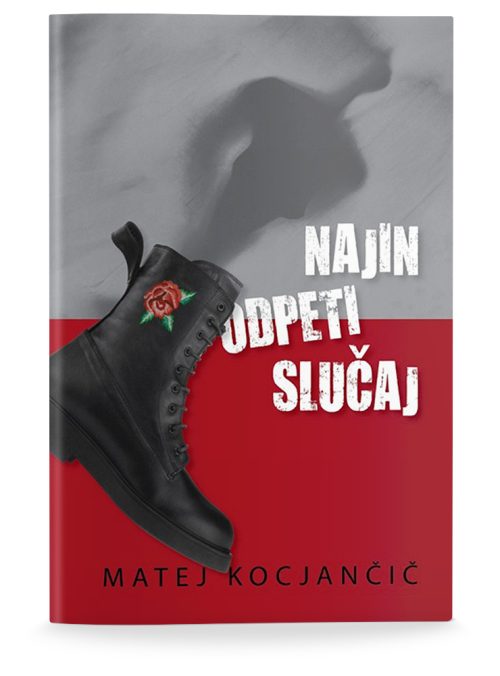Naslovnica knjige Najin odpeti slučaj avtorja Mateja Kocjančiča