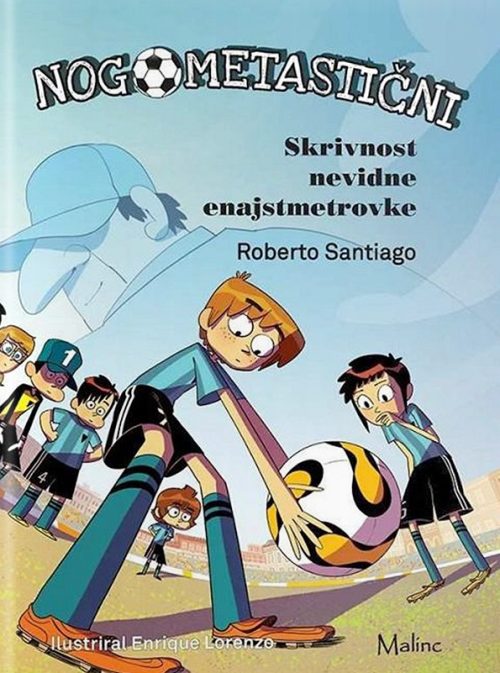 Naslovnica knjige Nogometastični: Skrivnost nevidne enajstmetrovke avtorja Roberta Santiaga