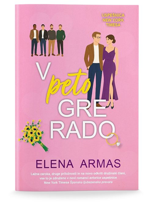 Naslovnica knjige V peto gre rado avtorice Elene Armas