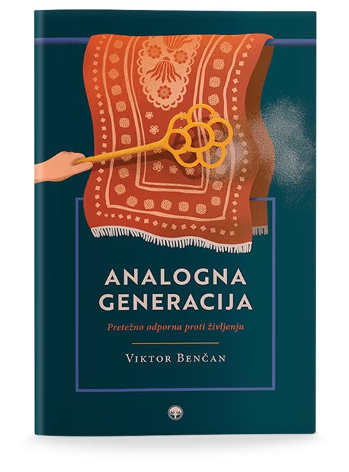 Naslovnica knjige Analogna generacija avtorja Viktorja Benčana