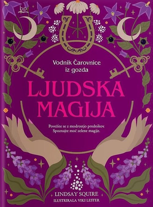 Naslovnica knjige Ljudska magija avtorice Lindsay Squire