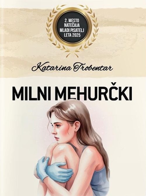 Naslovnica knjige Milni mehurčki avtorice Katarine Trobentar