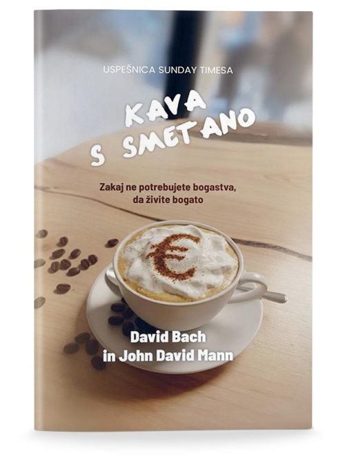 Naslovnica knjige Kava s smetano avtorjev Davida Bacha in Johna Davida Manna