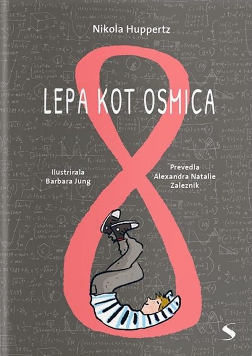 Naslovnica knjige Lepa kot osmica avtorice Nikole Huppertz