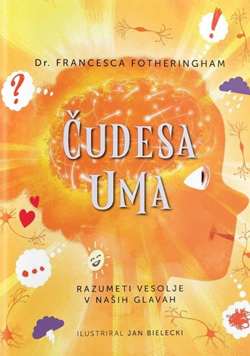 Naslovnica knjige Čudesa uma avtorice dr. Francesce Fotheringham