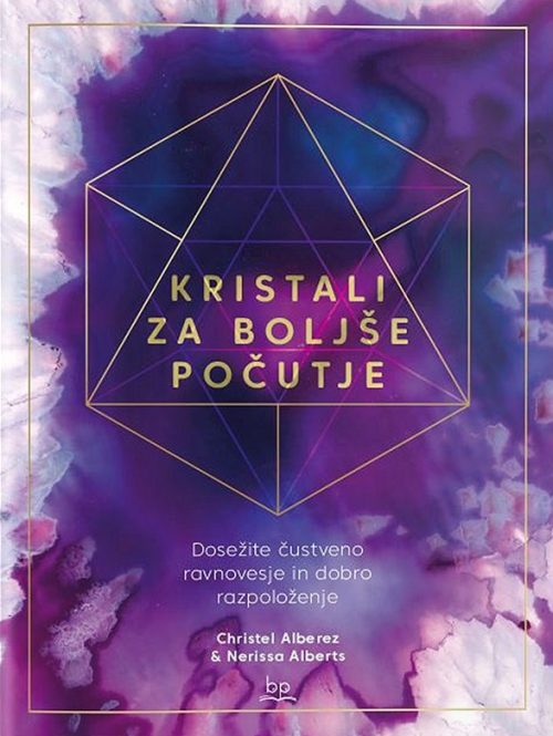 Naslovnica knjige Kristali za boljše počutje avtoric Christel Alberez in Nerisse Alberts