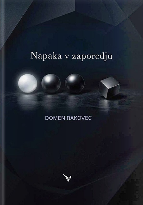 Domen Rakovec: NAPAKA V ZAPOREDJU