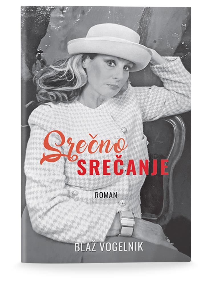 Blaž Vogelnik: SREČNO SREČANJE