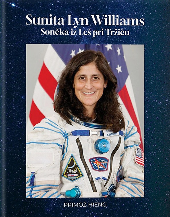 Primož Hieng: SUNITA LYN WILLIAMS – SONČKA IZ LEŠ PRI TRŽIČU