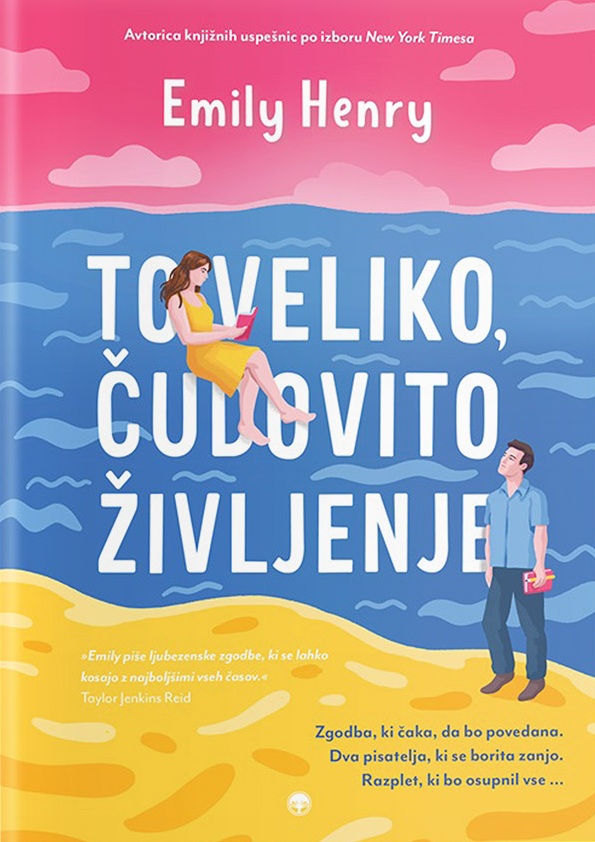Emily Henry: TO VELIKO, ČUDOVITO ŽIVLJENJE