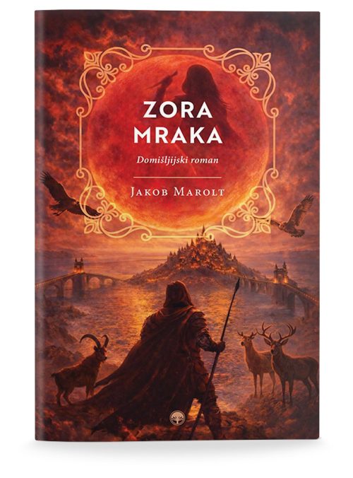 Naslovnica knjige Zora mraka avtorja Jakoba Marolta