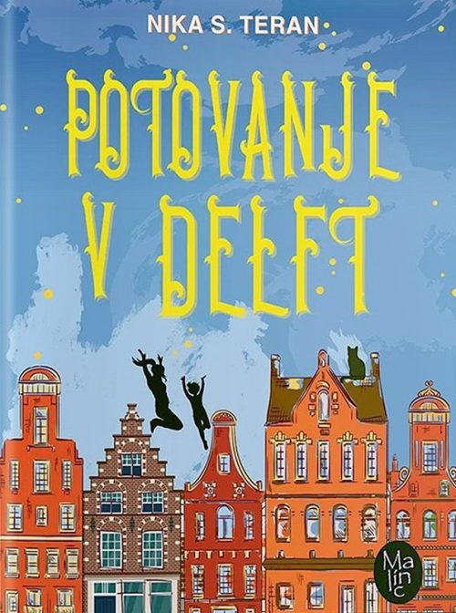 Naslovnica knjige Potovanje v Delft avtorice Nike S. Teran