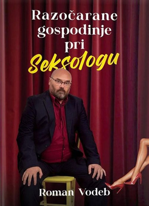 Naslovnica knjige Razočarane gospodinje pri seksologu avtorja Romana Vodeba