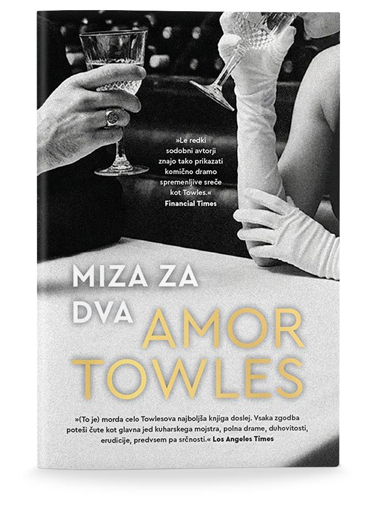 Amor Towles: MIZA ZA DVA (broširano)