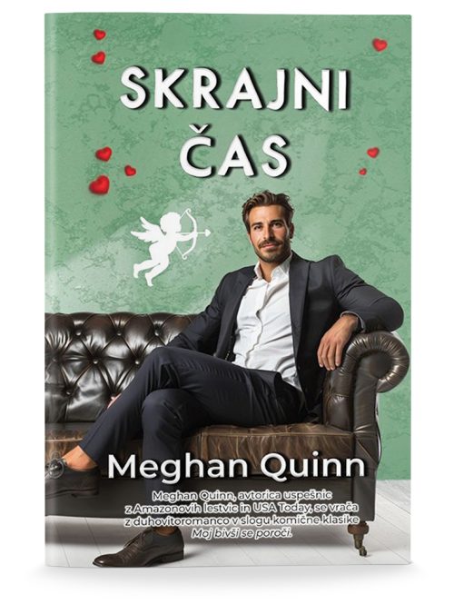 Naslovnica knjige Skrajni čas avtorice Meghan Quinn