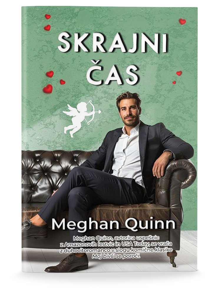 Meghan Quinn: SKRAJNI ČAS (broširano)
