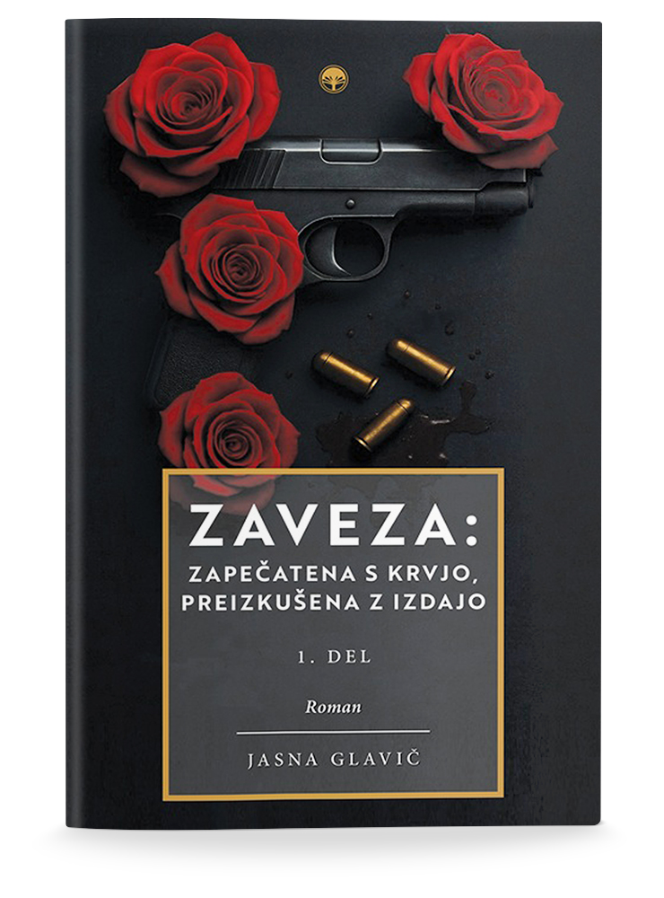 Jasna Glavič: ZAVEZA: ZAPEČATENA S KRVJO, PREIZKUŠENA Z IZDAJO, 1. del
