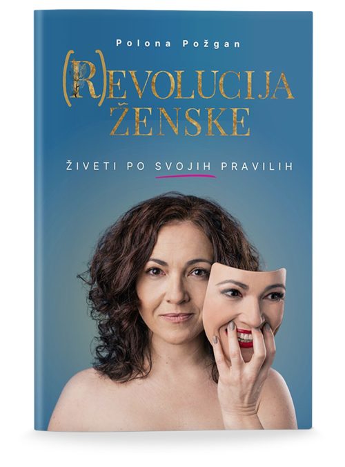 Naslovnica knjige (R)evolucija ženske avtorice Polone Požgan