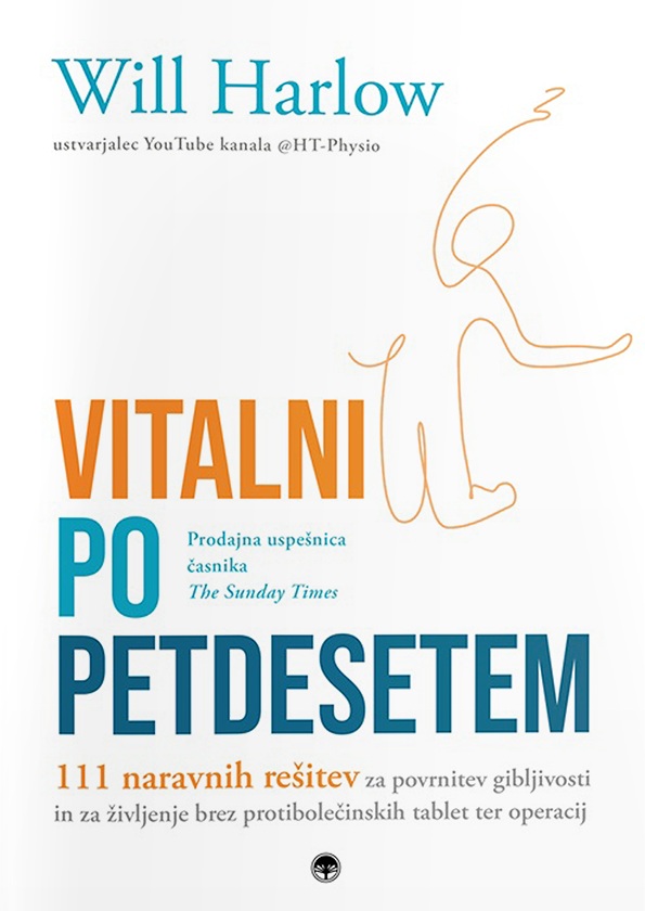 Naslovnica knjige Vitalni po petdesetem avtorja Willa Harlowa